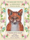The Man and the Fox -- L'homme et le renard