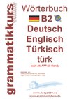 Wörterbuch B2 Deutsch - Englisch - Türkisch