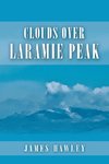 Clouds over Laramie Peak