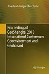 Proceedings of GeoShanghai 2018 International Conference: Geoenvironment and Geohazard