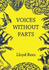 Voices without parts
