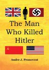 The Man Who Killed Hitler