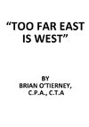 ?Too Far East Is West?