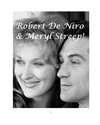 Robert De Niro and Meryl Streep!