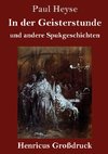 In der Geisterstunde und andere Spukgeschichten (Großdruck)