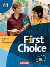 First Choice 1 Kursbuch. Mit Home Study CD und Phrasebook