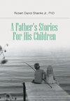 A Father's Stories For His Children