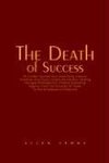 The Death of Success