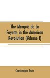 The Marquis de La Fayette in the American revolution