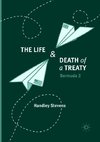 The Life and Death of a Treaty