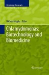 Chlamydomonas: Biotechnology and Biomedicine