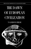 Dawn Of European Civilization