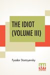 The Idiot (Volume III)