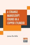 A Strange Manuscript Found In A Copper Cylinder