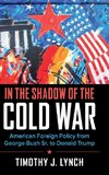In the Shadow of the Cold War