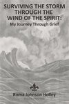 Surviving the Storm Through the Wind of the Spirit