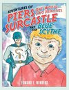 Adventures of Piers Surcastle and the Blue Scythe