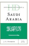 Historical Dictionary of Saudi Arabia, Third Edition