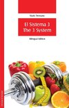 El Sistema 3. The 3 System (Bilingual Edition)