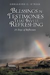 Blessings in Testimonies That Invite Refreshing