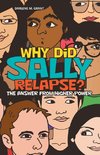 Why Did Sally Relapse?