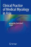 Clinical Practice of Medical Mycology in Asia