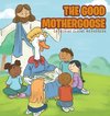 The Good Mother Goose
