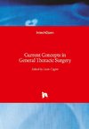 Current Concepts in General Thoracic Surgery