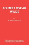 To Meet Oscar Wilde