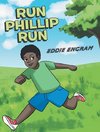 Run Phillip Run
