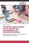 Factores que inciden en el uso de las estrategias de ciencias sociales