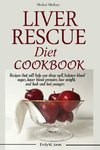 Liver Rescue Diet Cookbook