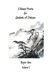 New, R: Chinese Poems for Students of Chinese