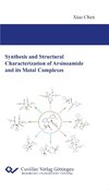 Synthesis and Structural Characterization of Arsinoamide and its Metal Complexes