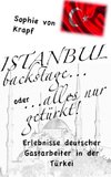 Istanbul backstage... oder alles nur getürkt