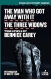 The Man Who Got Away With It / The Three Widows