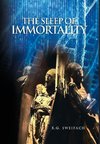 The Sleep of Immortality