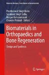 Biomaterials in Orthopaedics and Bone Regeneration