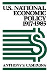 U.S. National Economic Policy, 1917-1985