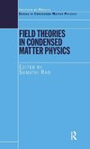 Field Theories in Condensed Matter Physics