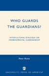 Who Guards the Guardians?