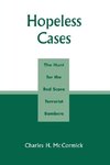 Hopeless Cases