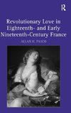 Revolutionary Love in Eighteenth- and Early Nineteenth-Century France