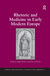 Rhetoric and Medicine in Early Modern Europe