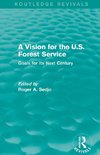 A Vision for the U.S. Forest Service