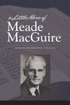 A Little More of Meade Macguire