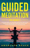 Guided Meditation For Anxiety