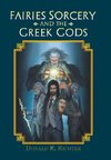 Fairies Sorcery and the Greek Gods