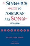 Singer's Guide to the American Art Song