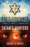 God's Fishermen, Satan's Hunters